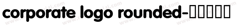 corporate logo rounded字体转换